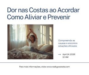 Dor nas Costas ao Acordar: 6 Causas e O Que Fazer